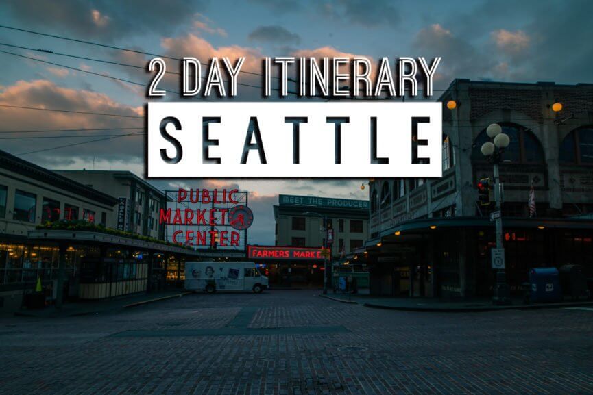 2 day seattle itinerary