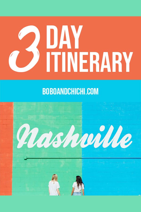 3 days in Nashville itinerary