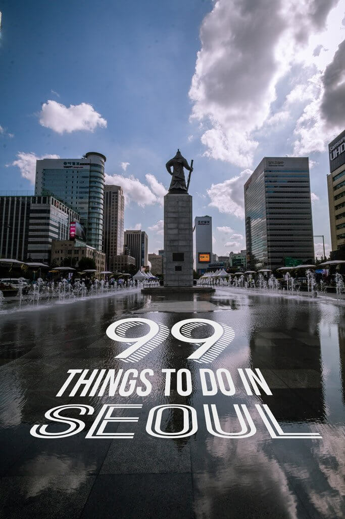 99 Things to do in Seoul