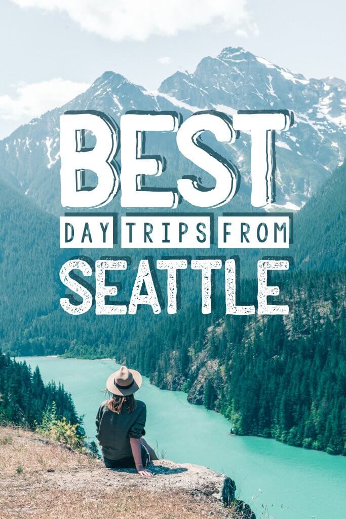 day trips seattle