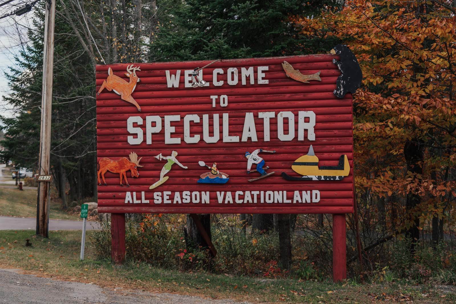 Welcome to Speculator sign one of the best towns in the Adirondacks New York