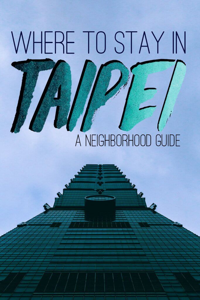 Where-to-stay-in-Taipei-a-neighborhood-guide-to-the-city