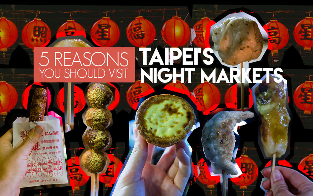 Taipei Night Markets