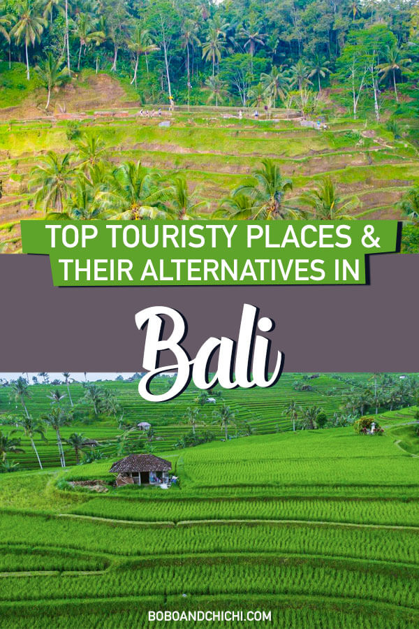 Here are all the top touristy attractions in Bali AND their alternatives!