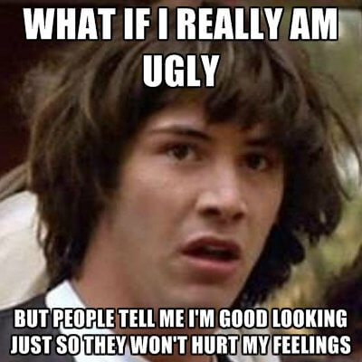 am i ugly